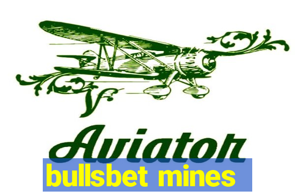 bullsbet mines
